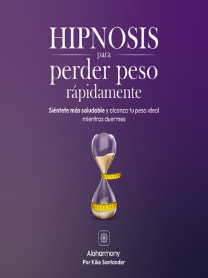 cover image of Hipnosis para Perder Peso Rápidamente